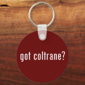 Porte-clés tu as du coltrane ? (Recto)