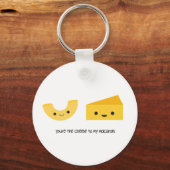 Porte-clés Tu es le fromage à mon Porte - clé Macaroni (Recto)