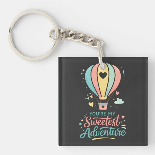 Porte-clés Tu es ma plus douce aventure | Douce montgolfière  (Devant)