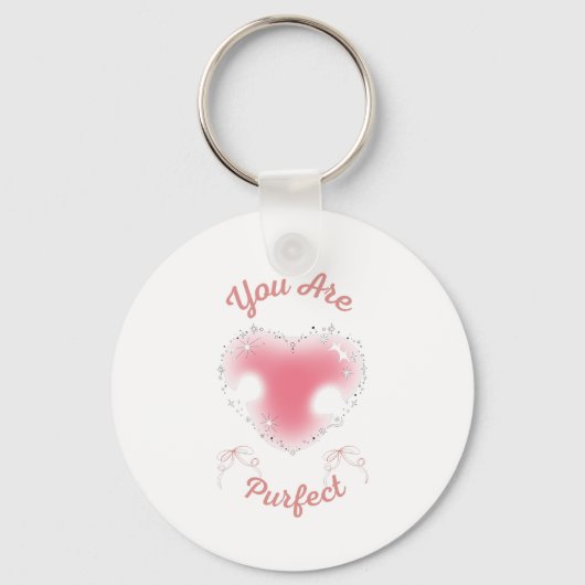 Porte-clés tu es parfait (Recto)