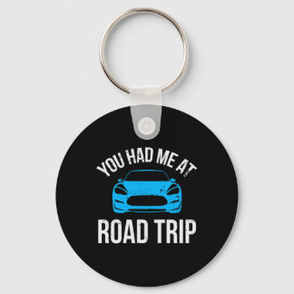 Porte-clés Tu M'as Eu à Road Trip Rv Voyage Vacances Voiture