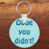 Porte-clés Tu n'as pas été Porte - clé (Recto)