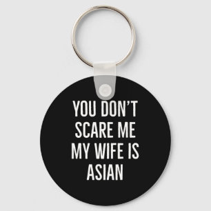 Porte-clés Tu ne me connais pas Ma femme est asiatique Drôle