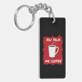 Porte-clés Tu Parles, Moi Café (Devant gauche)