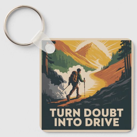 Porte-clés Turn Doubt Into Drive (Recto)