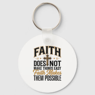 Porte-clés Typographie chrétienne Faith Makes Them Possible D