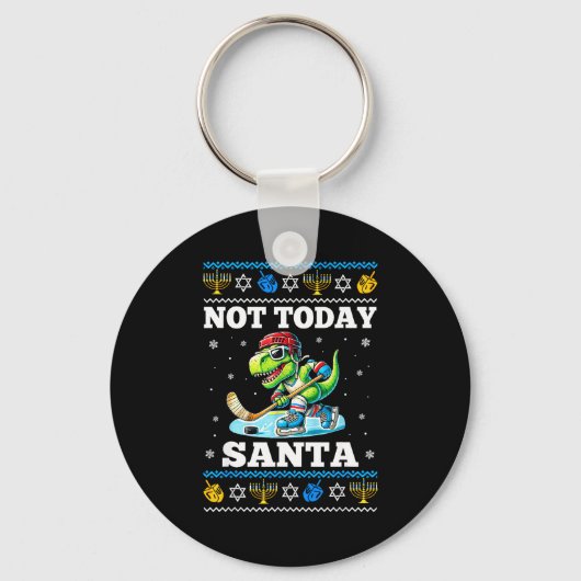 Porte-clés Ugly Hanukkah Sweater Not Today Santa Dinosaur Hoc (Recto)