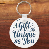 Porte-clés Un cadeau aussi unique que vous (Recto)