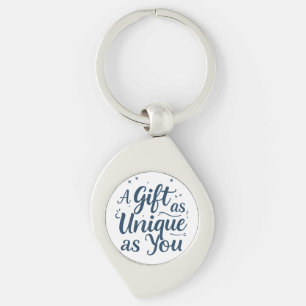 Porte-clés Un cadeau aussi unique que vous