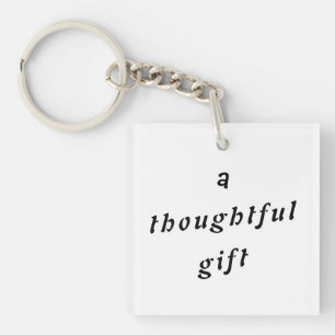 Porte-clés Un cadeau réfléchi Quirky Pun Cadeau Amis Humour