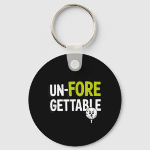 Porte-clés Un Fore Gettable Golf Pun Drôle de golfeur