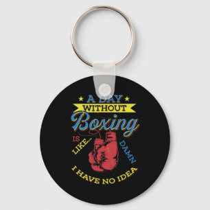 Porte-clés Un jour sans cadeau de boxe Funny Boxer Kickboxing