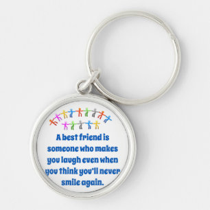 Porte-clés Un Meilleur Ami Est Quelqu'Un Qui Vous Fait Sourir