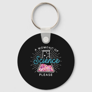 Porte-clés Un Moment De Science S'il Vous Plaît Scientifique