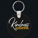 Porte-clés Un Mot Qui Dit Génial Citation Inspirante<br><div class="desc">La gentillesse est un cadeau que tout le monde peut se permettre. Citation inspirante et motivante et dire design avec message positif et slogan de vie stimulant. La typographie cool est une marchandise pour ceux qui recherchent un mot qui définit votre attitude et votre bonne humeur. Parfait pour ceux qui...</div>