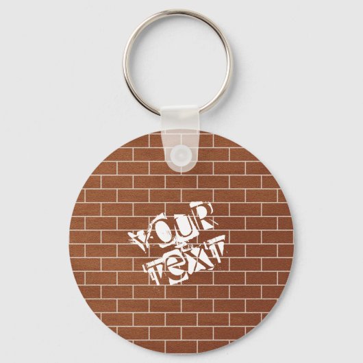 Porte-clés Un mur en brique - Ajoutez votre texte / devise / (Recto)
