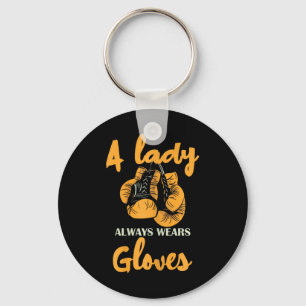 Porte-clés Une Dame Porte Toujours Des Gants Pouvoir De Boxe