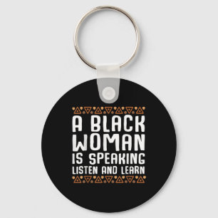 Porte-clés Une Femme Noire Parle Écouter Et Apprendre