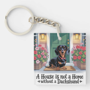 Porte-clés Une maison n'est pas un foyer sans un dachshund