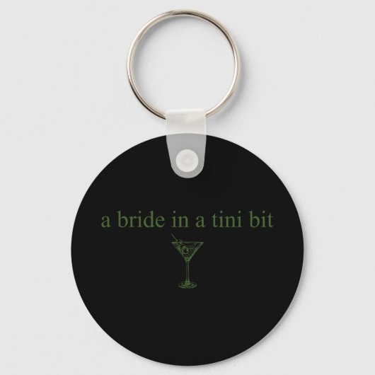 Porte-clés Une Mariée Dans Un Petit Bit Bride Tail Martini Ba (Recto)