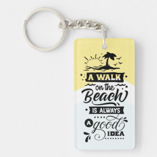 Porte-clés Une promenade sur la plage est toujours une bonne