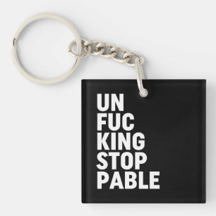 Porte-clés Unfu*kingstoppable