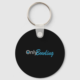 Porte-clés Uniquement Bowling Funny Adulte Humour Bowling Cad