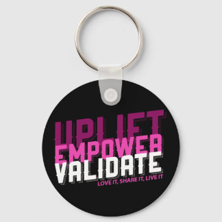 Porte-clés Uplift, Empower, Validate - Jeune Porte - clé