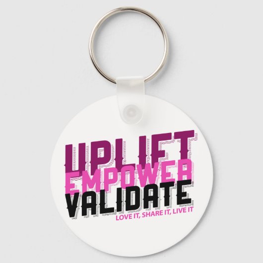 Porte-clés Uplift, Empower, Validate - Younique Keychain (Recto)