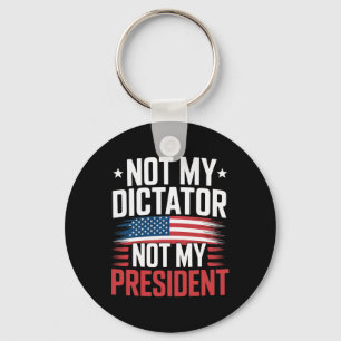 Porte-clés Usa Pas Mon Dictateur Pas Mon Président Bold Polit