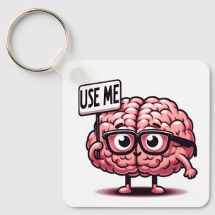 Porte-clés Utiliser mon cerveau drôle