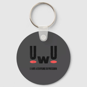 Porte-clés Uwu j'ai une dépression invalidante Sensibilisatio