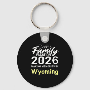 Porte-clés Vacances en famille 2026 Création de souvenirs Wyo