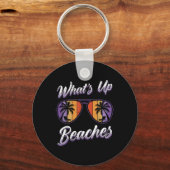 Porte-clés Vacances Whats Up Beaches Beach Drôle Spring Break (Recto)