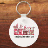 Porte-clés Valentine Je T'Aime Gnome Peu Importe (Recto)