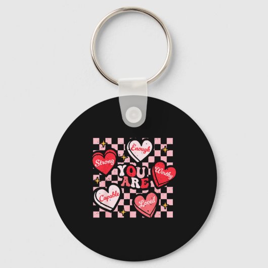 Porte-clés Valentine You Are Loved Worthy Enough Candy Heart  (Recto)