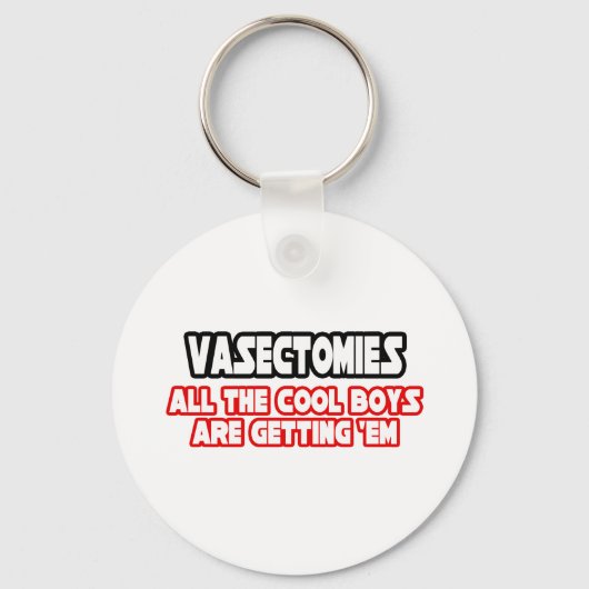 Porte-clés Vasectomies...Garçons Cool (Recto)