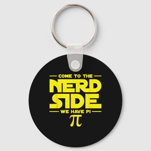 Porte-clés Venez du côté nerd nous avons Pi (Recto)