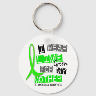 Porte-clés Vert de chaux d'usage du lymphome I pour ma mère