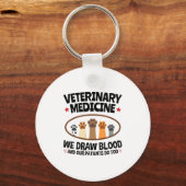 Porte-clés Vet Tech Veterinarian Funny Draw Blood Quote  (Recto)
