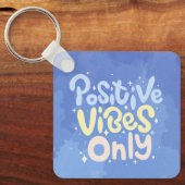 Porte-clés Vibes Positives Seulement (Recto)