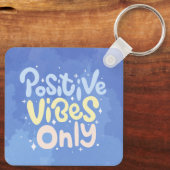 Porte-clés Vibes Positives Seulement (Verso)