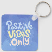 Porte-clés Vibes Positives Seulement (Dos)