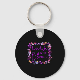 Porte-clés Vie En Pleine Fleur Motivation Inspirationnelle