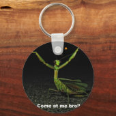 Porte-clés Viens à mon frère Mantis (Recto)