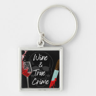 Porte-clés Vin et vrai crime Porte - clé