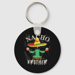 Porte-clés Vintage Drôle Nacho Frère Moyen Famille Correspond
