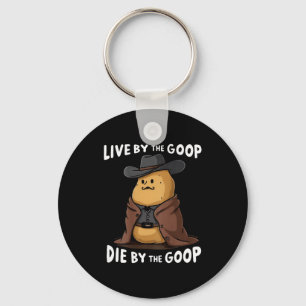 Porte-clés Vivez selon le Goop, mourez par le Goop Cowboy - s