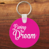 Porte-clés Vivre Le Rêve Inspiration Motivationnelle (Recto)