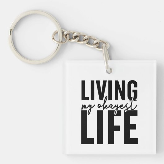 Porte-clés Vivre ma vie Okayest (Devant)